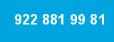 922 881 99 81 922 881 99 81